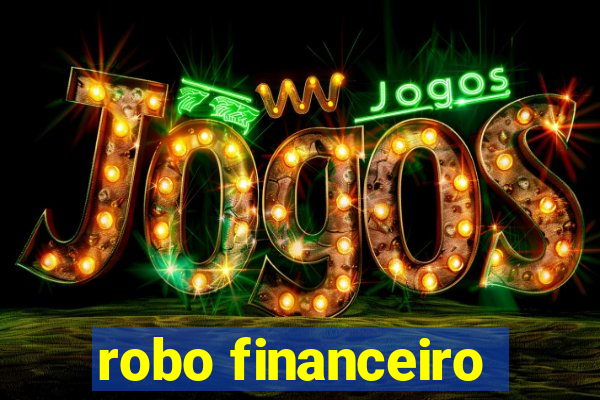 robo financeiro